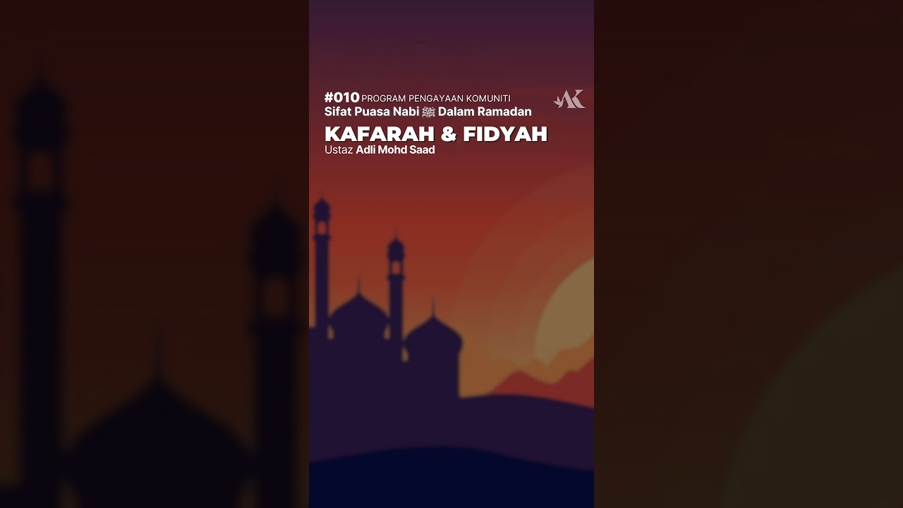 【VERTICAL】#10 - Sifat Puasa Nabi ﷺ Dalam Ramadan | Ustaz Adli Mohd Saad