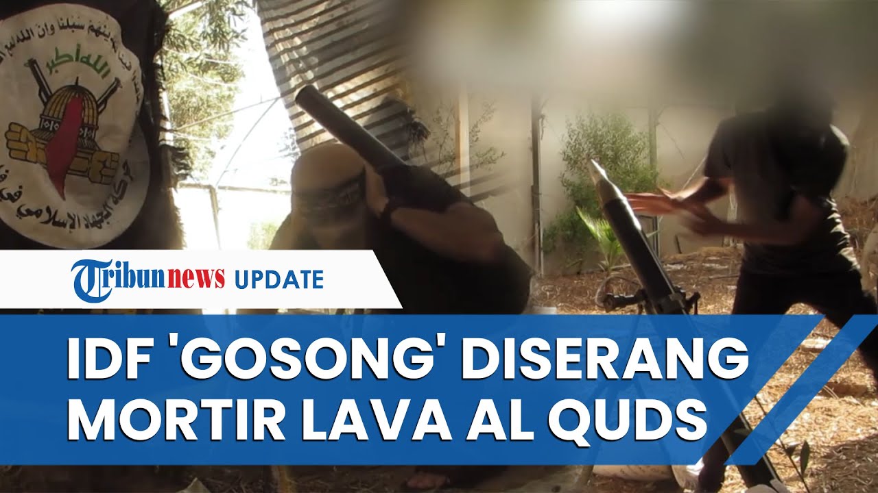 Video SERANGAN MEMATIKAN Al Quds, Mortir Lava Obar-abrik Tentara Israel di Garis Depan Perang