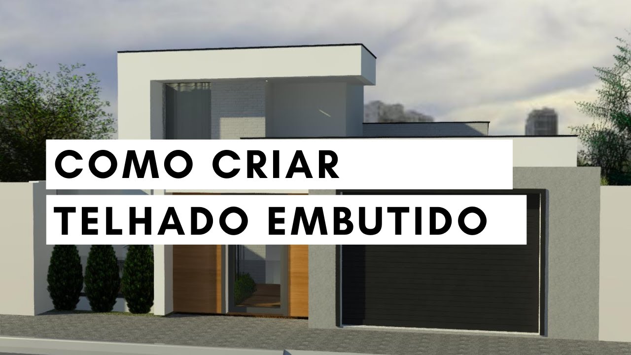 Como criar telhado embutido no Revit