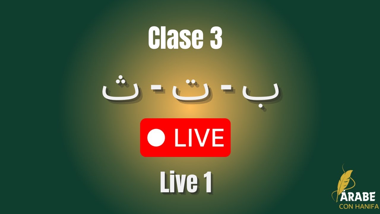 Clase 3 live 1: letra baa taa y thaa