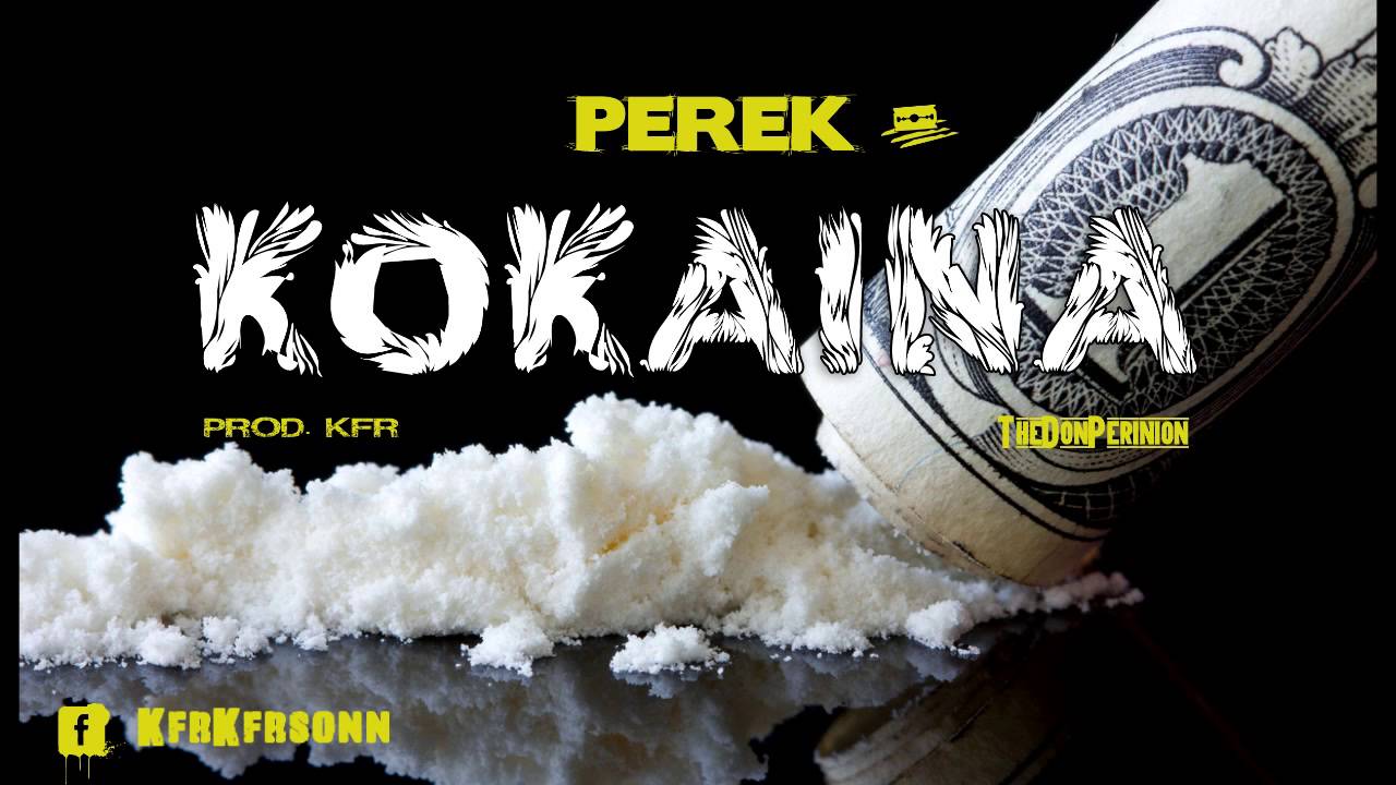 PEREK  - Kokaina [The DonPerinion]