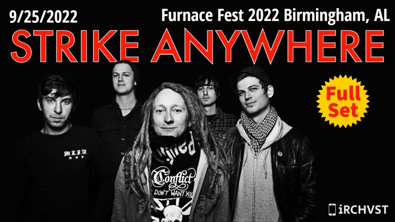 2022-09.25 Strike Anywhere @ Furnace Fest 2022 (Birmingham, AL) | [FULL SET]