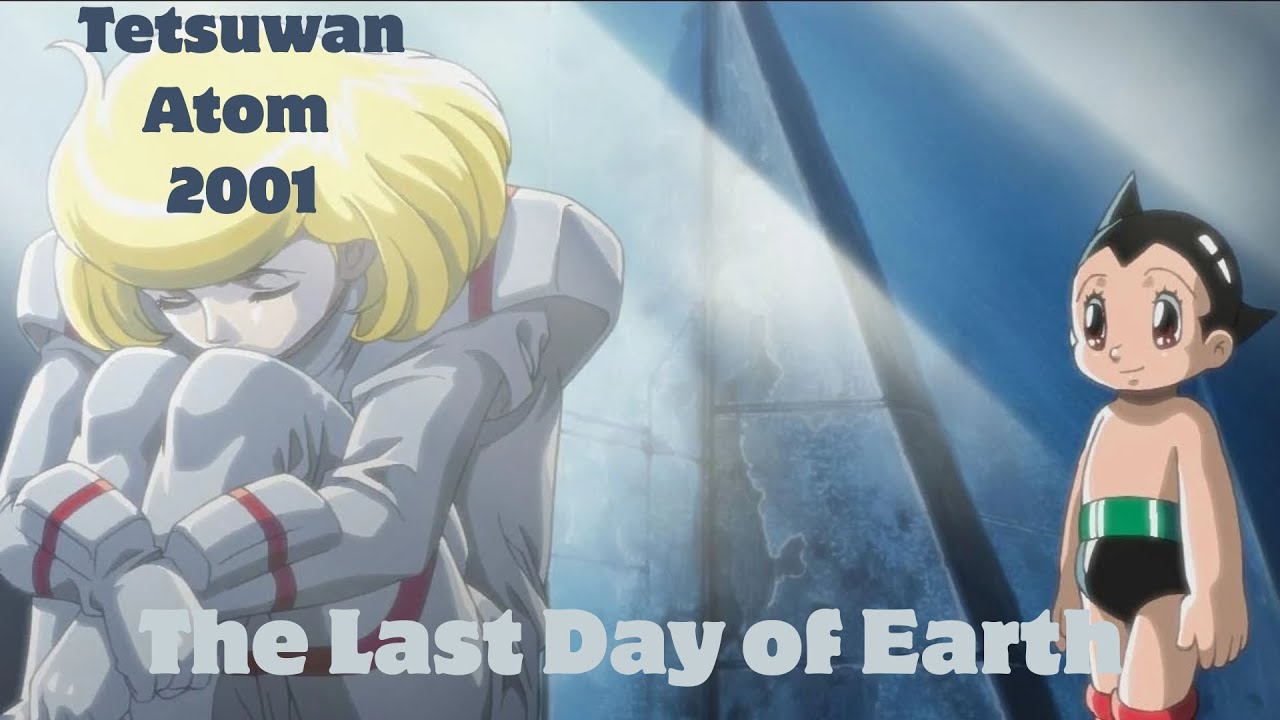 Tetsuwan Atom The Last Day of Earth 2001 Sub Español | Duver Acosta