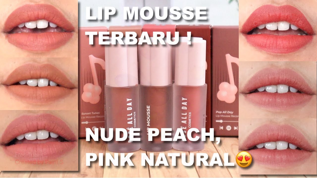 ROSÉ ALL DAY LIP MOUSSE RECORDS REVIEW + SWATCHES SEMUA WARNANYA | CAKEP WARNA NUDENYA😍