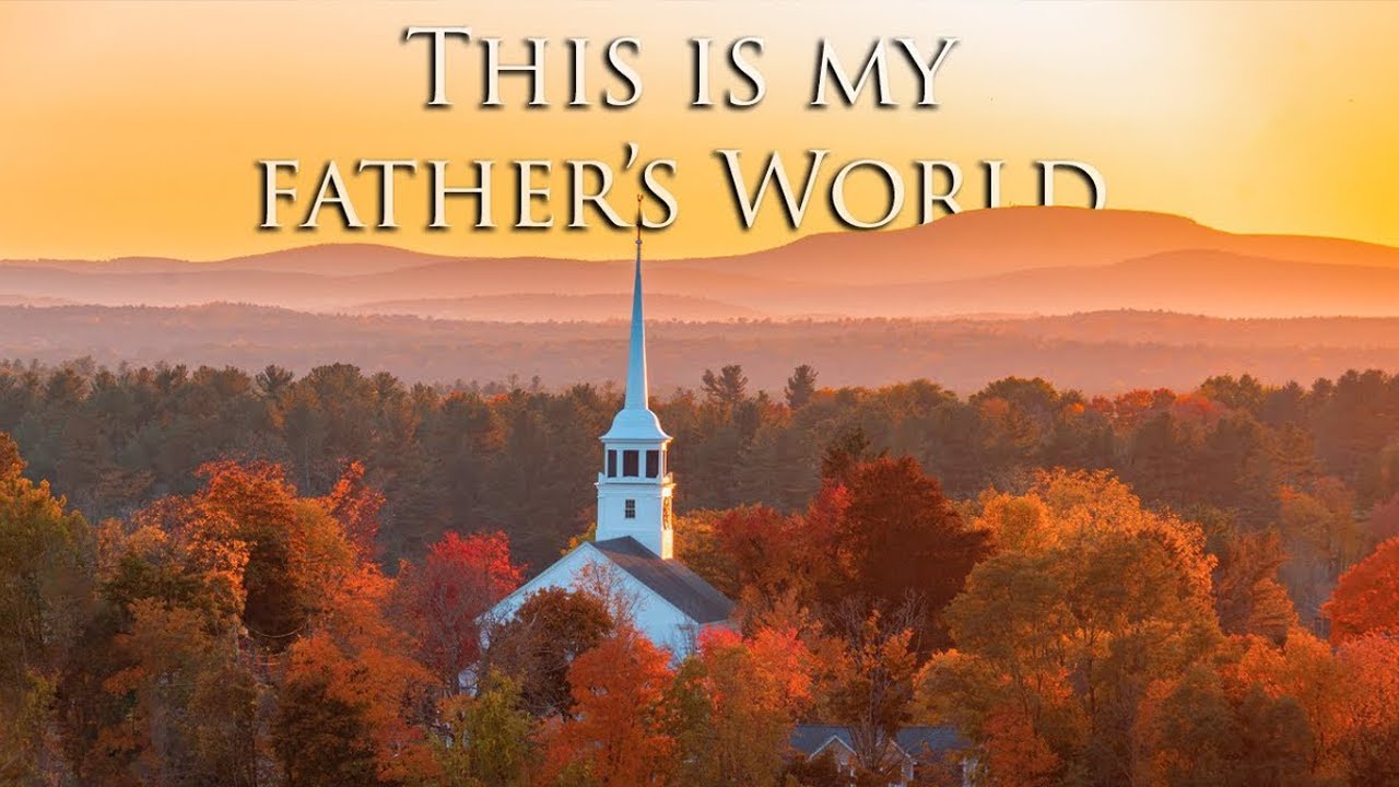 This Is My Fathers' World  🍂 Beautiful Hymn Instrumentals for Autumn