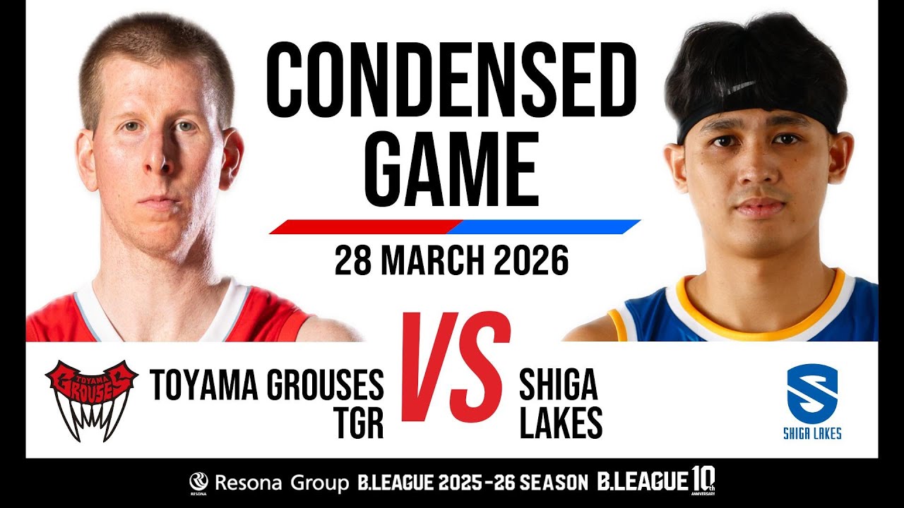 Toyama Grouses vs. SHIGA LAKES - Condensed Game