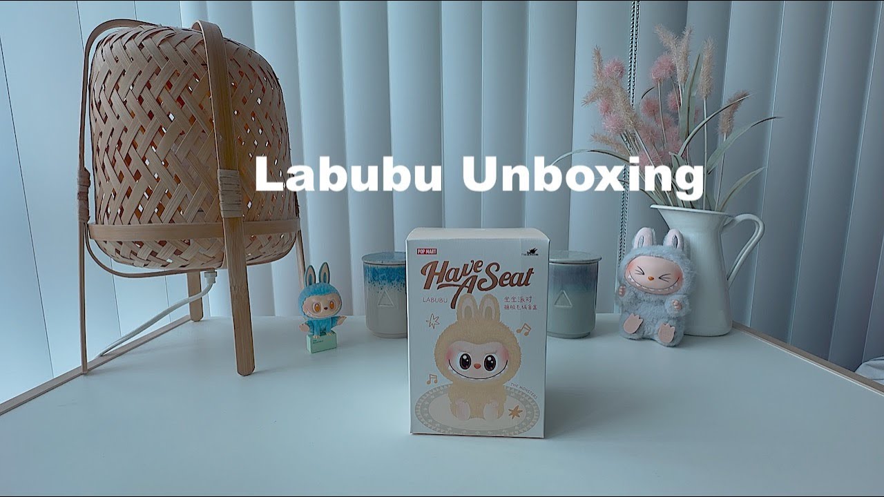 Labubu | Have A Seat Unboxing