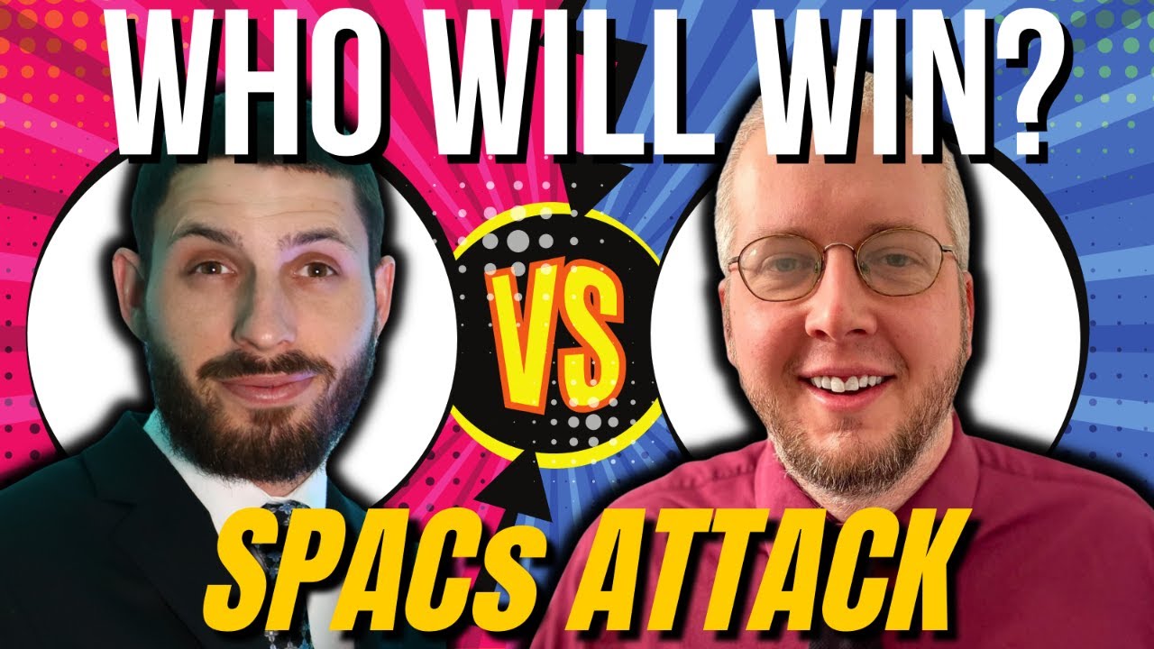 Which SPAC is the BEST? SPAC WARS | SPACs Attack