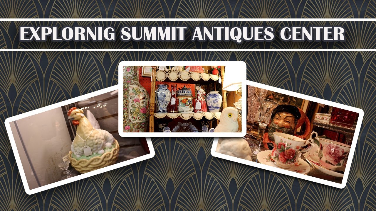 Bonus Video - Exploring Summit Antiques Center - New Jersey