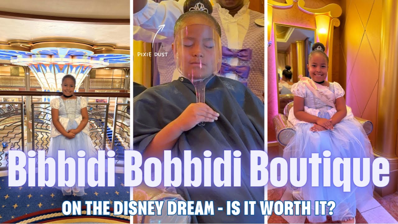 Bibbidi Bobbidi Boutique at Sea | Disney Dream Princess Makeover | Prices, Tips & Review