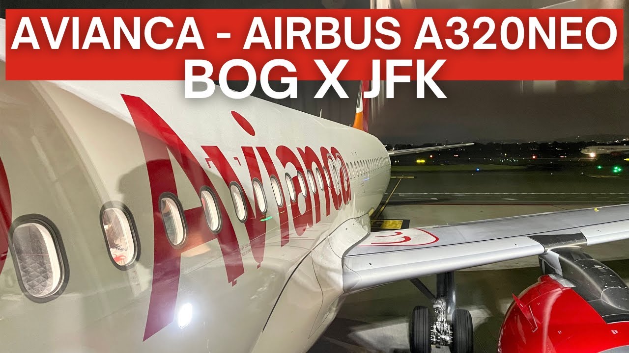 TRIP REPORT | Avianca Airlines - Airbus A320neo - Bogotá (BOG) to New York - Kennedy (JFK) | Economy