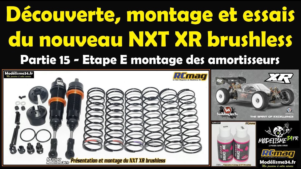 Montage et essais du TT 1/8 NXT XR brushless. Partie 15 avec l'assemblage des amortisseurs