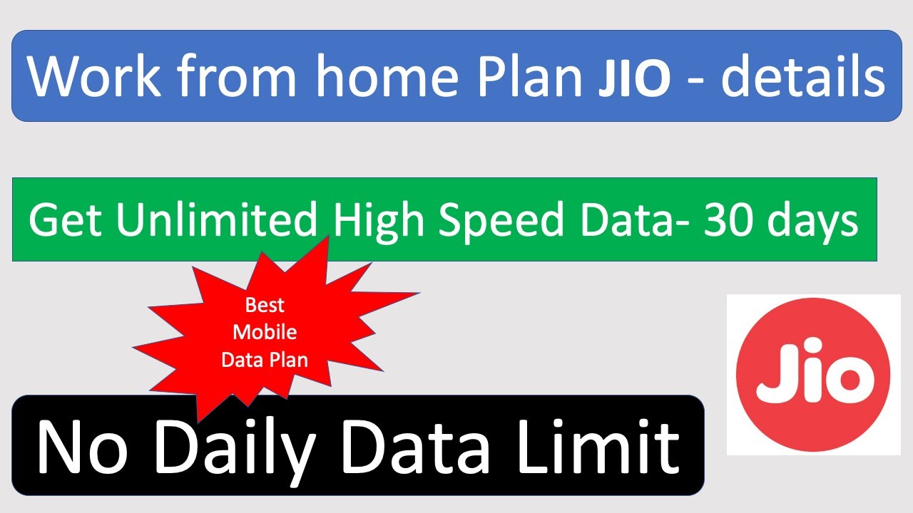 Best mobile data plan for Jio users- work from home data plan jio | unlimited daily data Plan