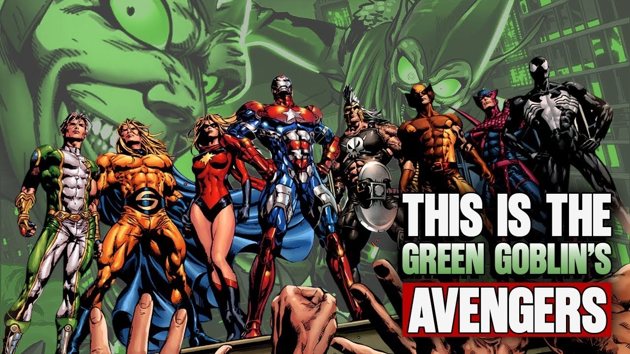 Norman Osborn Forms the Worst Avengers from Villains