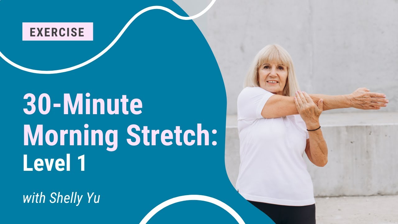 30-Minute Morning Stretch (Level 1) - Session 1