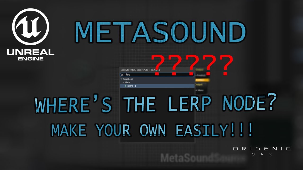 Unreal Engine - Metasound Tutorial - Make a Linear Interpolate Patch - Lerp node.