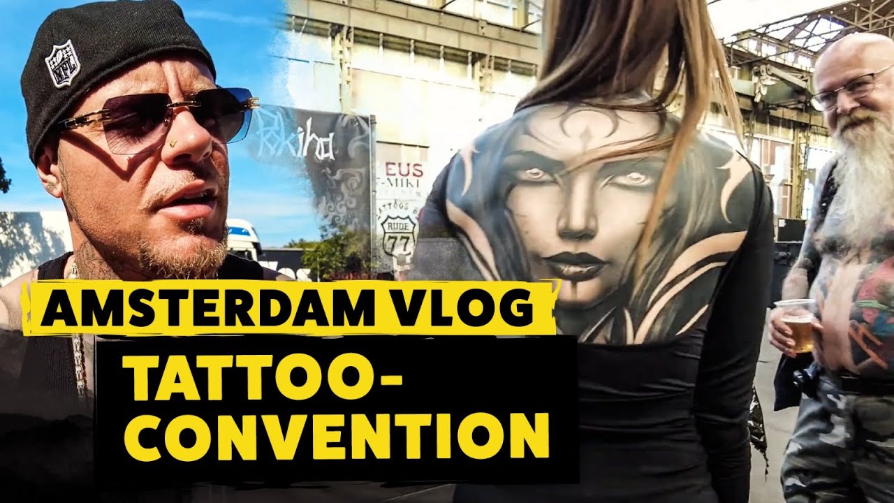 Amsterdam Vlog  2023 // TATTOO - CONVENTION HOLLAND