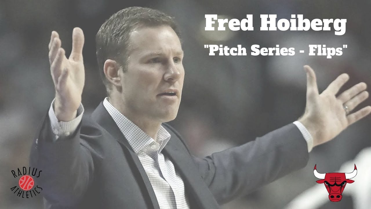 Fred Hoiberg - Pitch Series - Flips