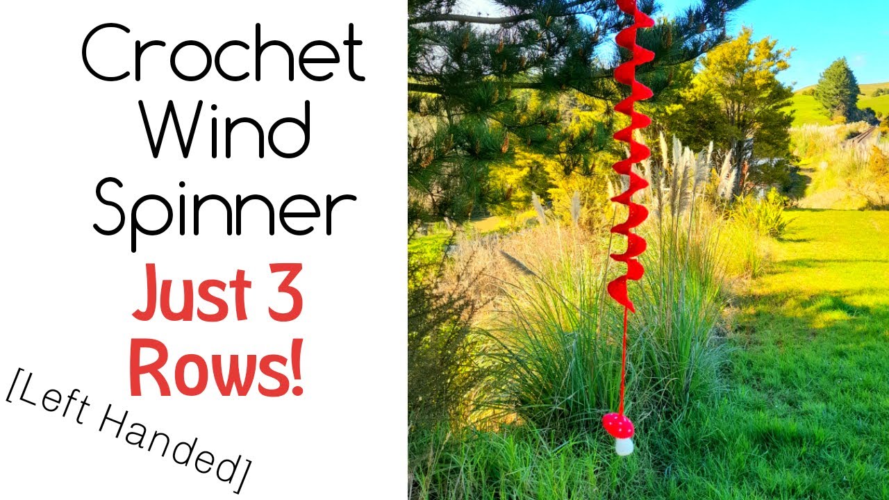 Вязание крючком Wind Spinner | Вязаная крючком вертушка всего в 3 ряда | Левая рука