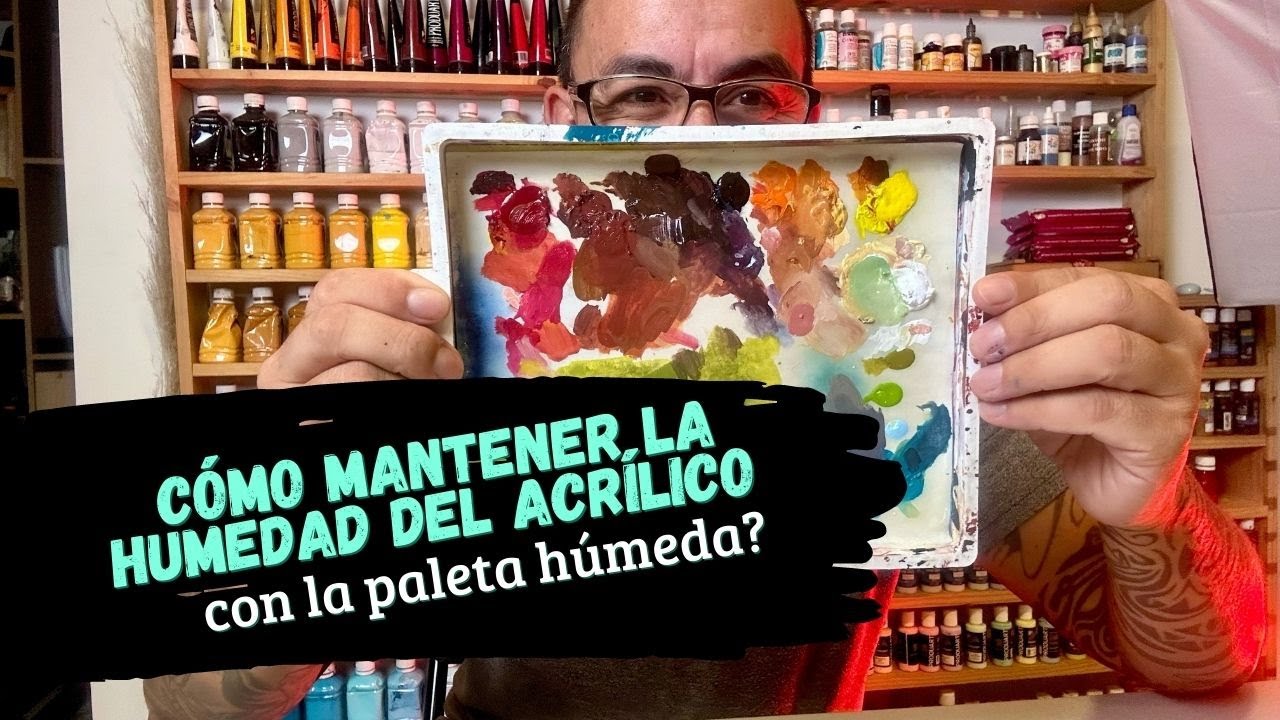 🎨 ¿Cómo mantener la humedad del acrílico con la Paleta Húmeda?