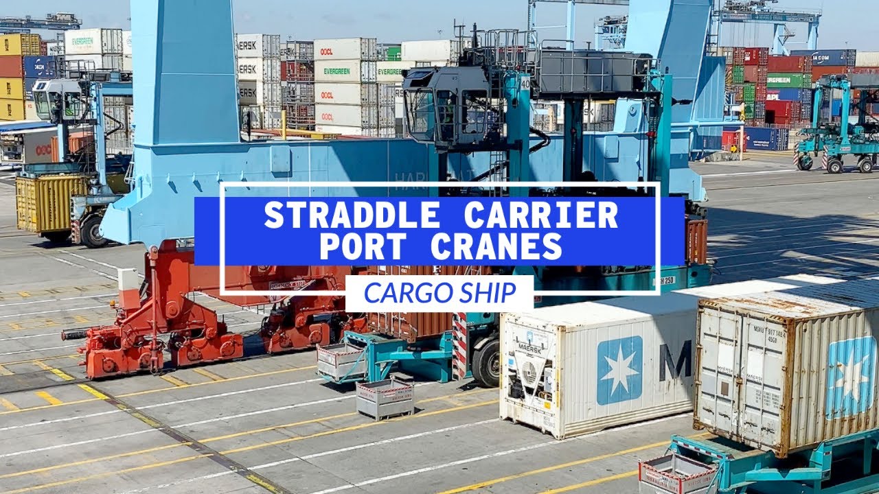 Straddle Carrier Port Cranes Are Super Efficient | Life At Sea