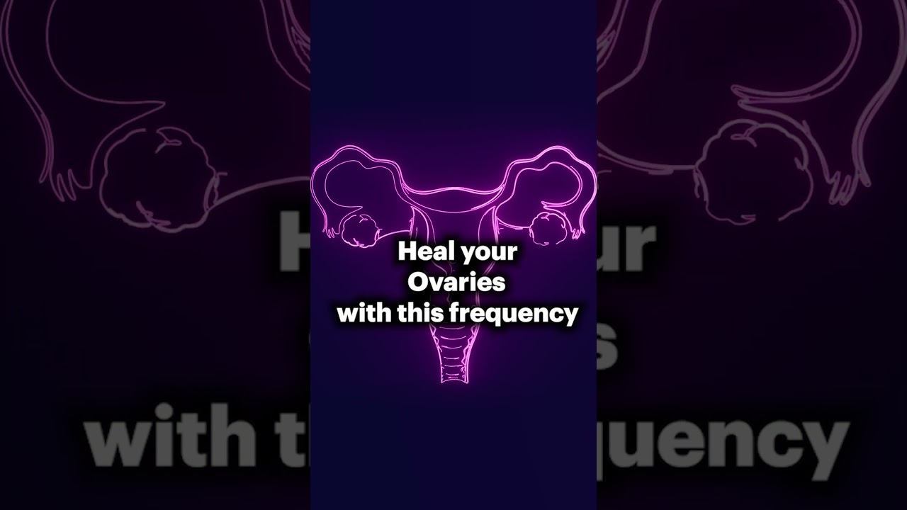 Ovary Healing Frequency | Boost Reproductive Health in 30 Seconds #healing #infertility #fertility