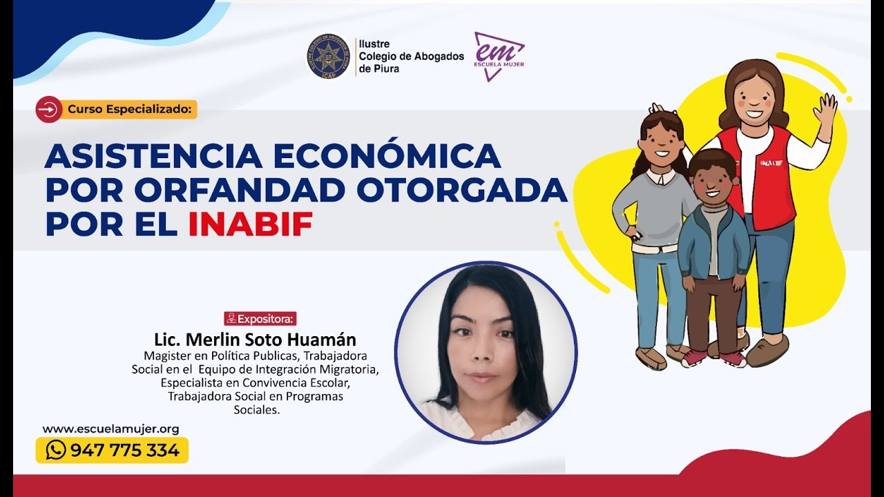 ASISTENCIA ECONÓMICA POR ORFANDAD OTORGADA POR EL INABIF