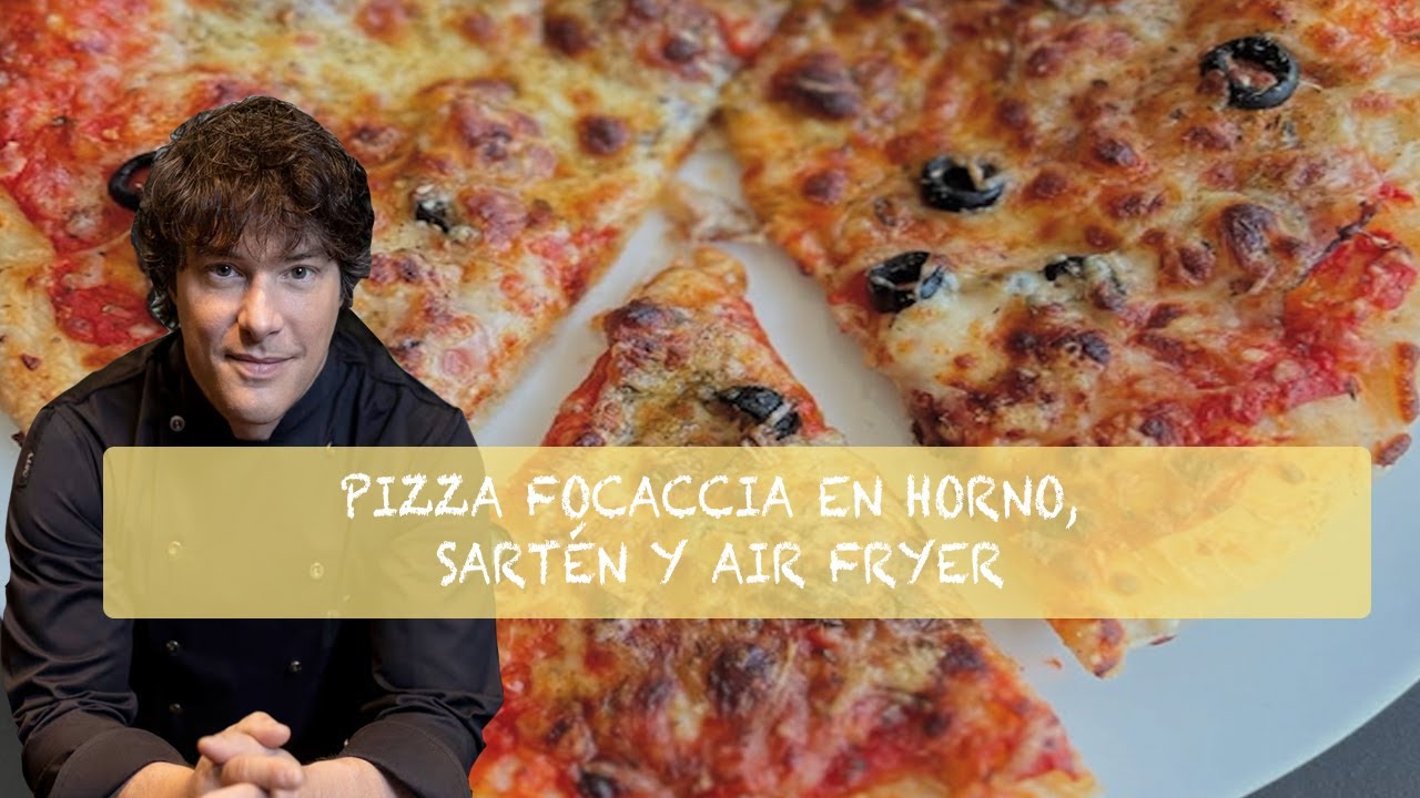 Pizza Focaccia en sartén, horno y air fryer.