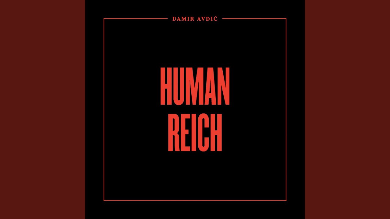 Human Reich