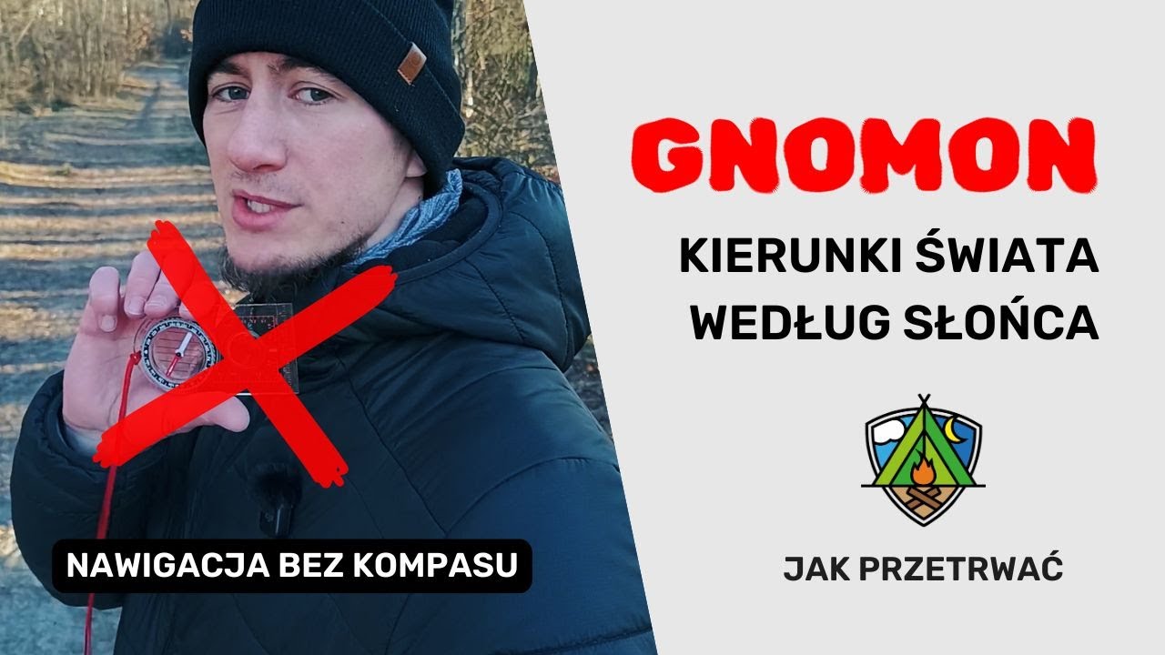 Jak wyznaczyć KIERUNKI ŚWIATA bez kompasu? Poznaj metodę GNOMONU - krok po kroku
