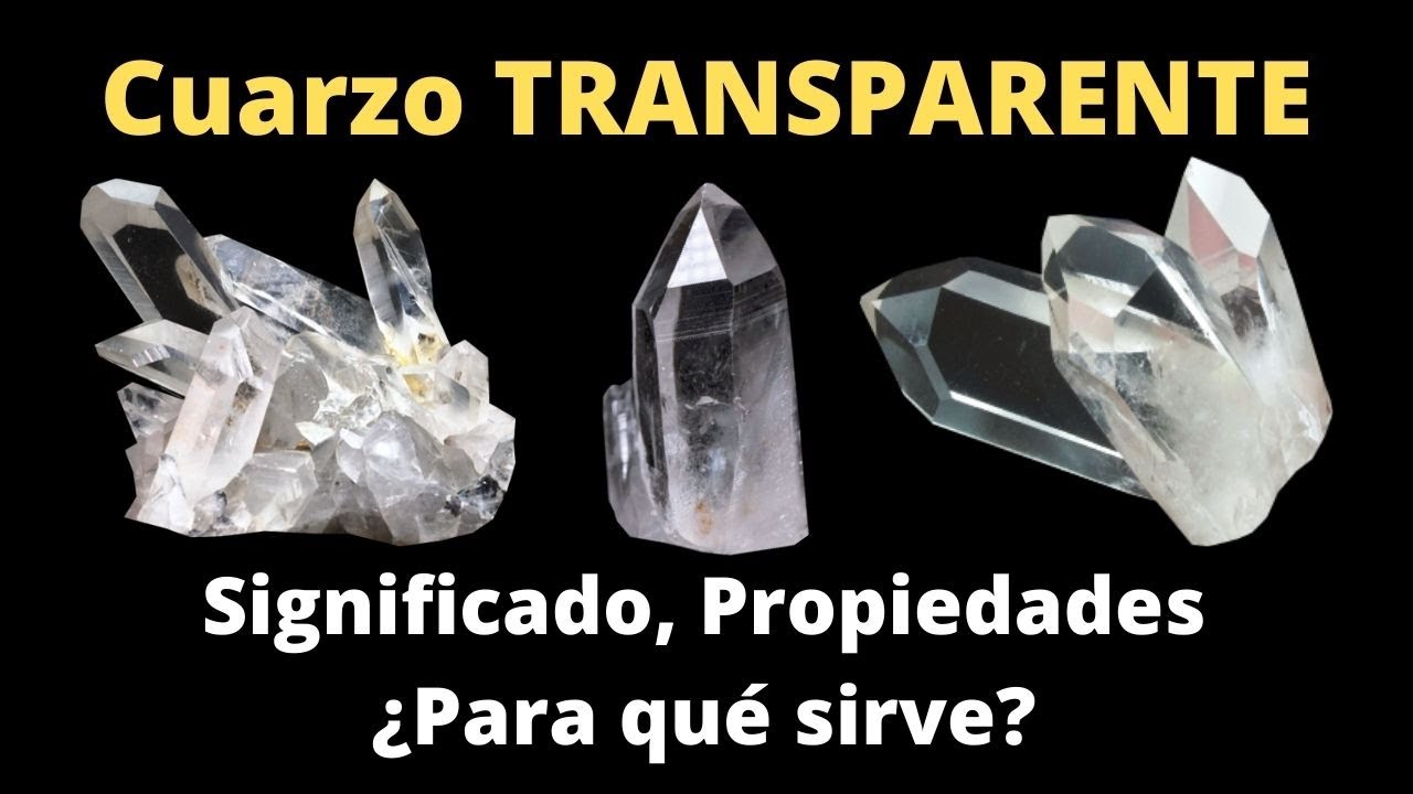 Cuarzo Transparente ¿Para qué sirve? Significado y Propiedades del cristal