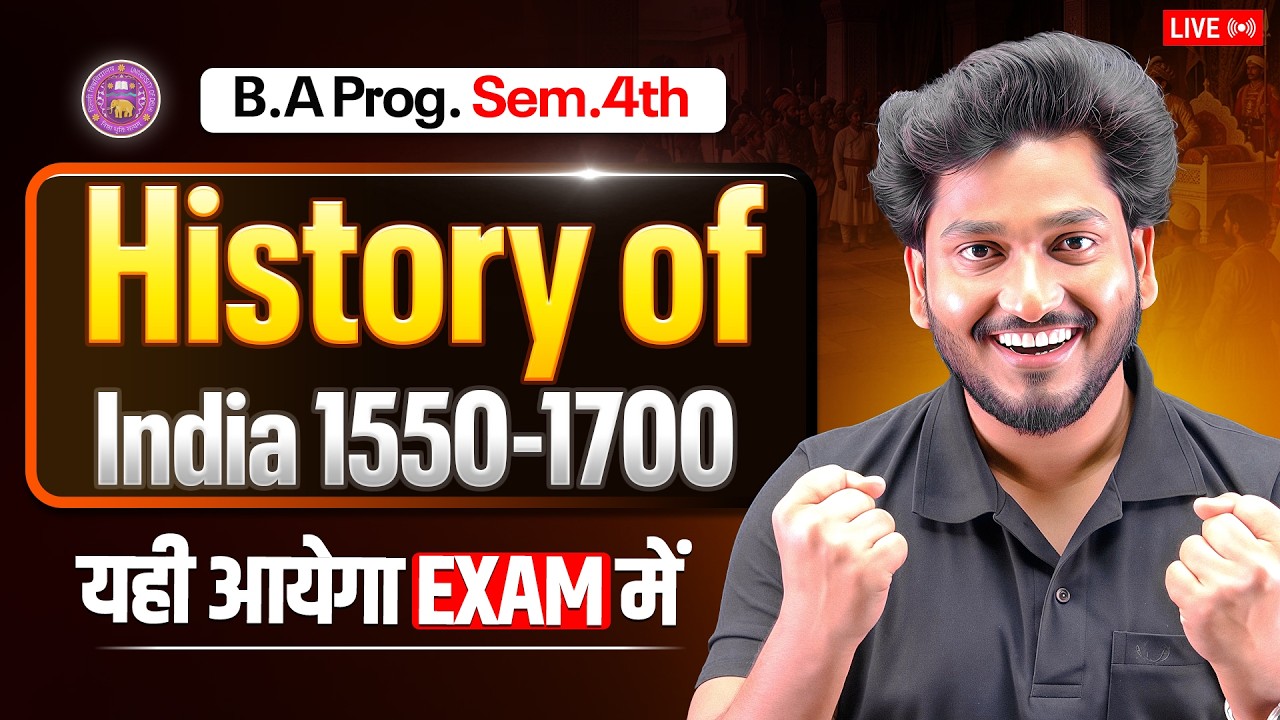 History of India: 1550-1700 B.A Prog. Semester 4th Most Important Questions With Answer
