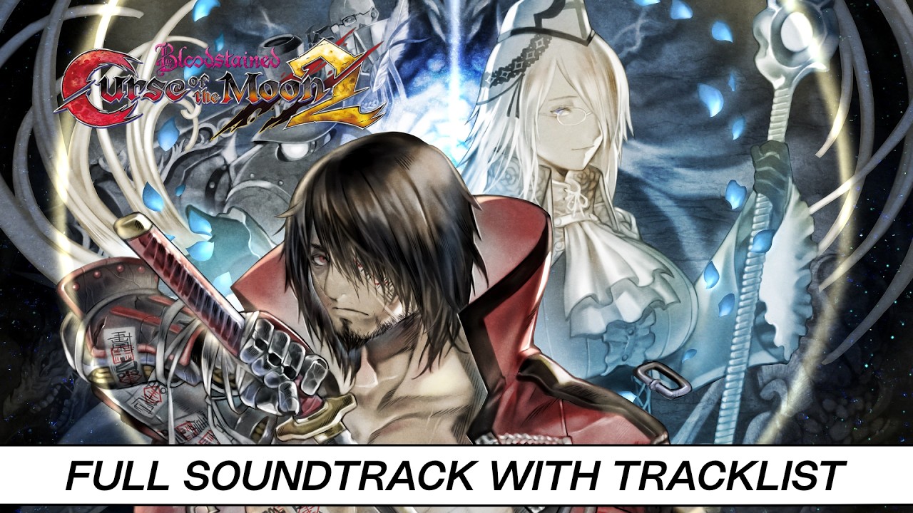 Bloodstained: Curse of the Moon 2 | PlayStation/Switch/Xbox | Soundtrack | Tracklist & Timestamps