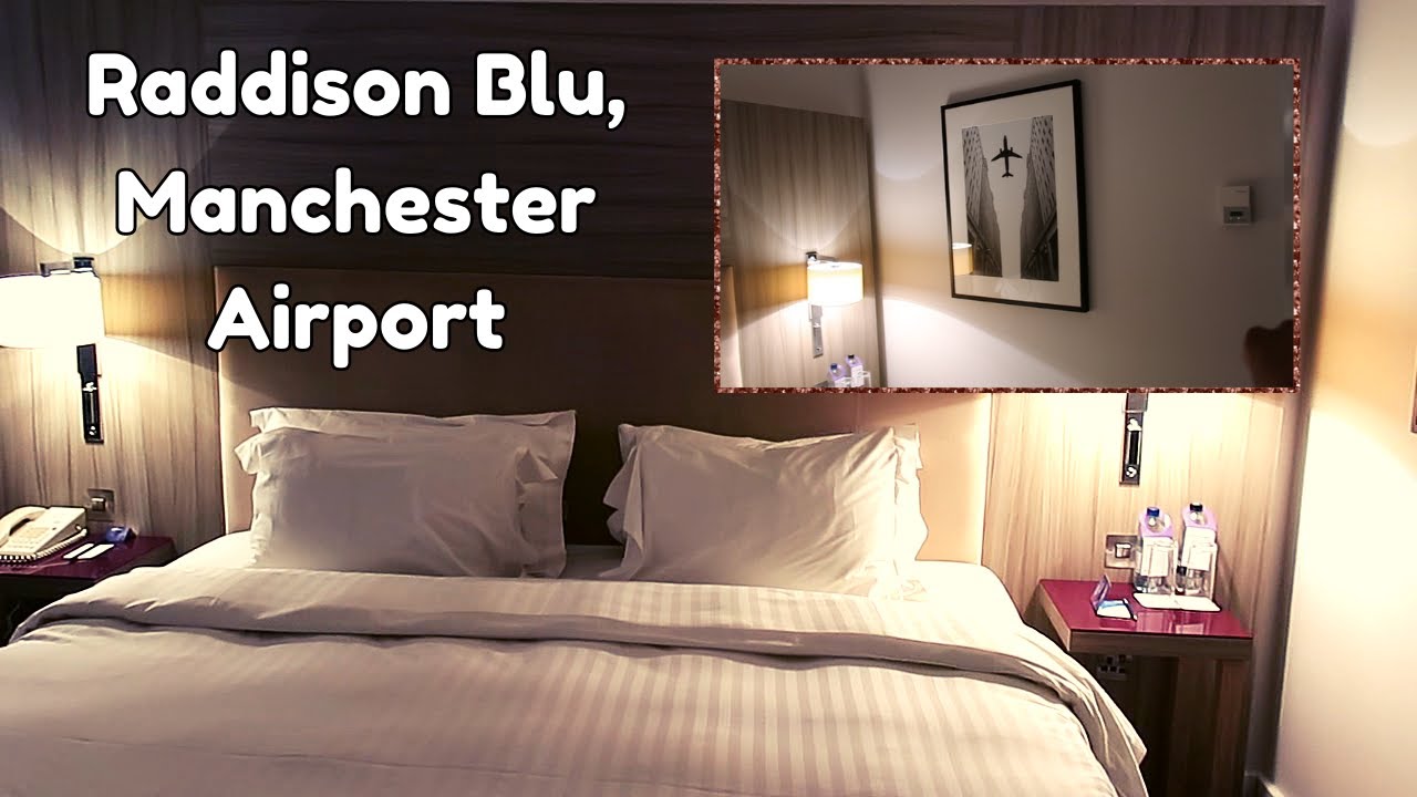 Raddison Blu, Manchester Airport 'Superior' Room Tour | NikiGraceVlogs