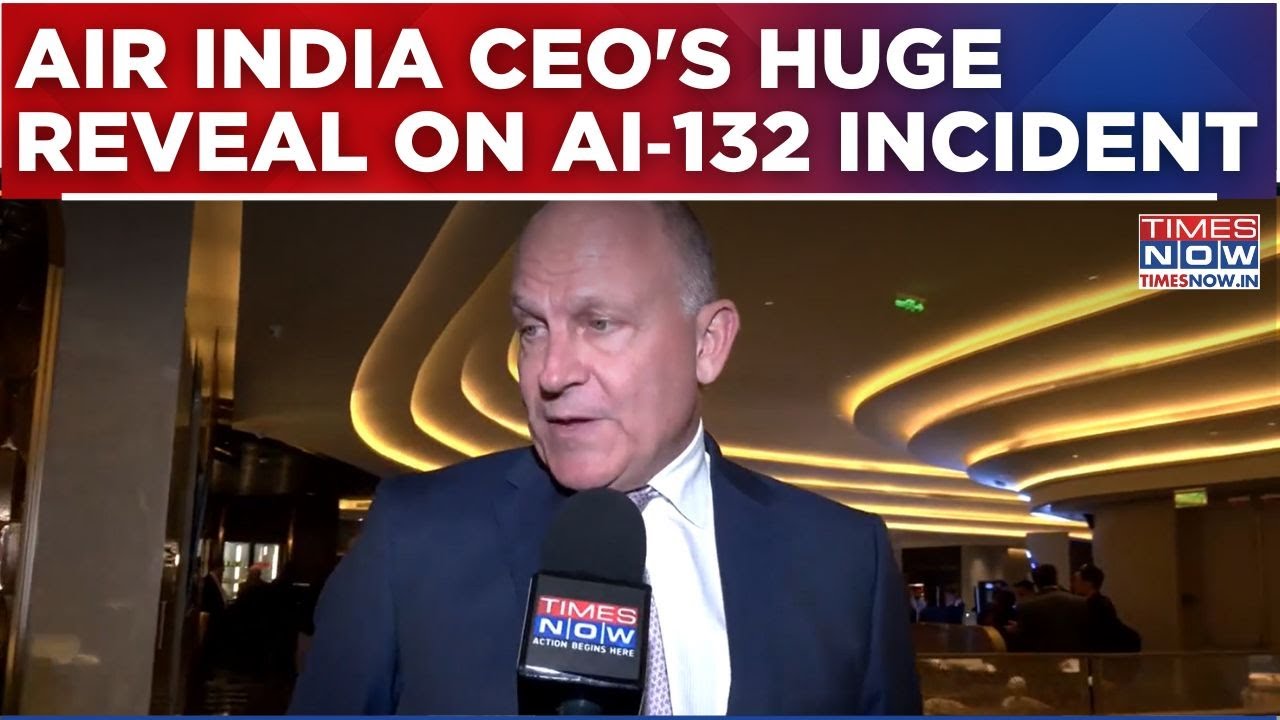 Air India CEO Campbell Wilson Breaks Silence On AI-132 Fuel Switch Report, Says... | TN Exlusive