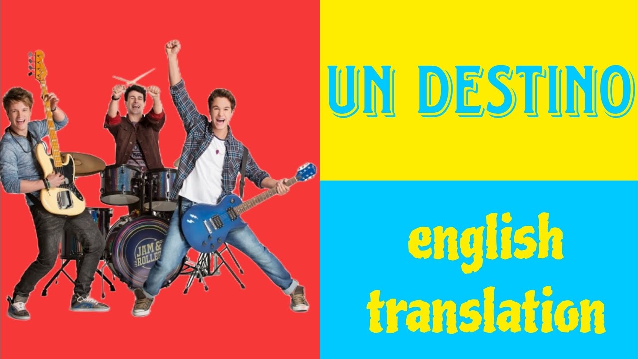 UN DESTINO - Soy Luna - LYRICS AND ENGLISH TRANSLATION