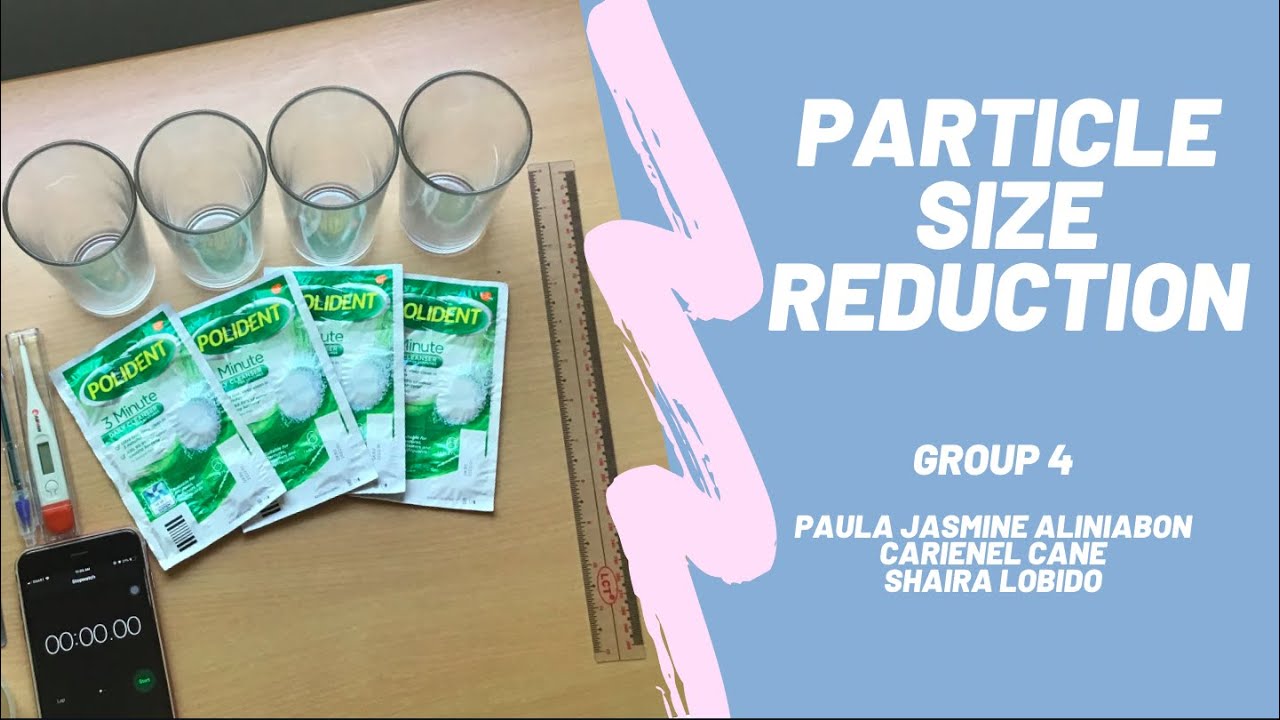 Che 35 A2 -Group 4 Experiment 1: Particle Size Reduction