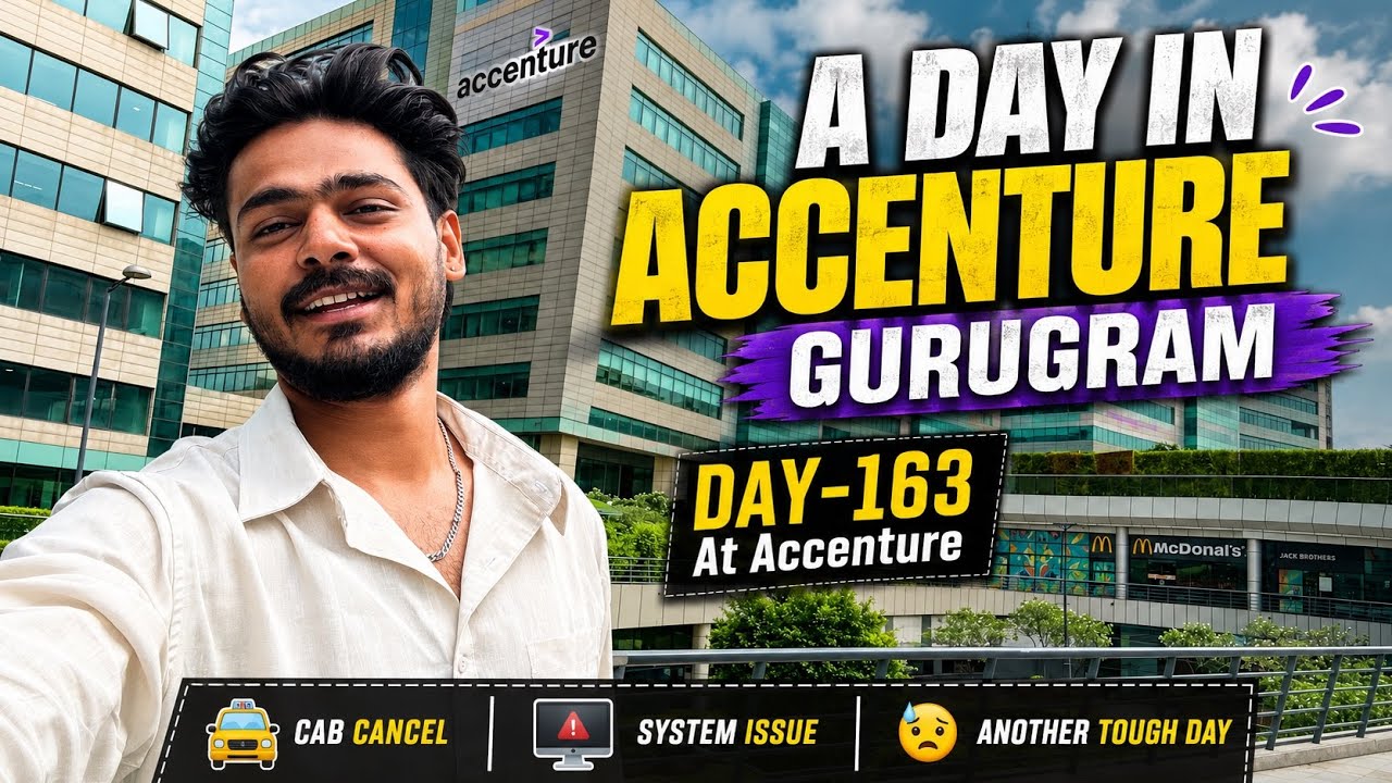 A day in my office Accenture Gurugram | Day-163 At Accenture Gurugram | My Office Vlog