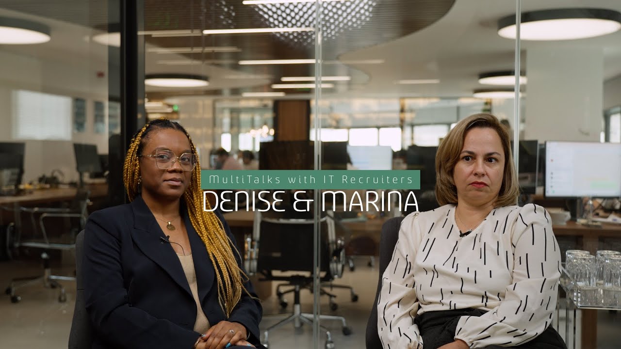 MultiTalks with IT Recruiters Part 2 #2024 | Marina Lopes and Denise Antunes