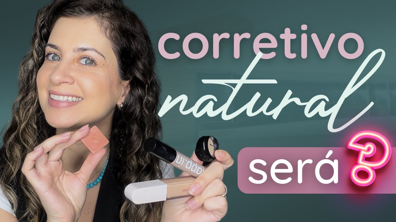 Resenha: corretivo natural!!! Será que é bom mesmo???