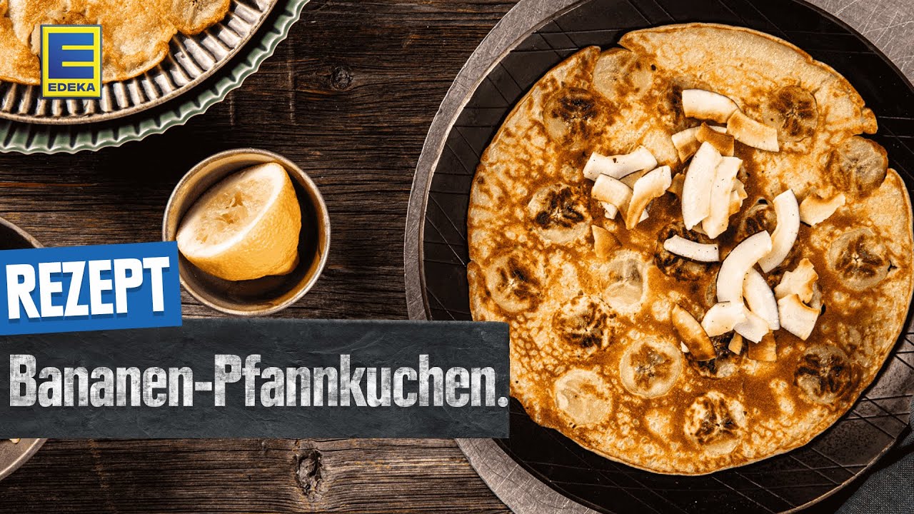 Bananen-Pfannkuchen | Leckeres Pfannkuchen Rezept