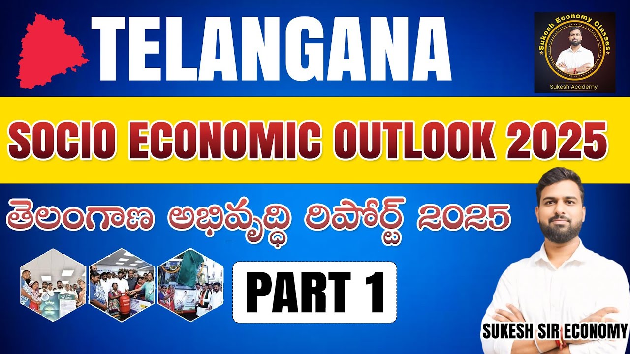 Part 01 Telangana Socio Economic Outlook 2024&ndash;25 Explained | Economy, Growth, Budget& Key Highlights