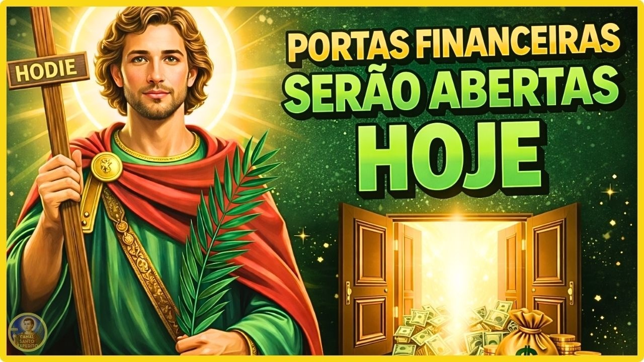 🚪 Portas Financeiras Serão Abertas Hoje | Oração Poderosa a Santo Expedito para Causas Urgentes
