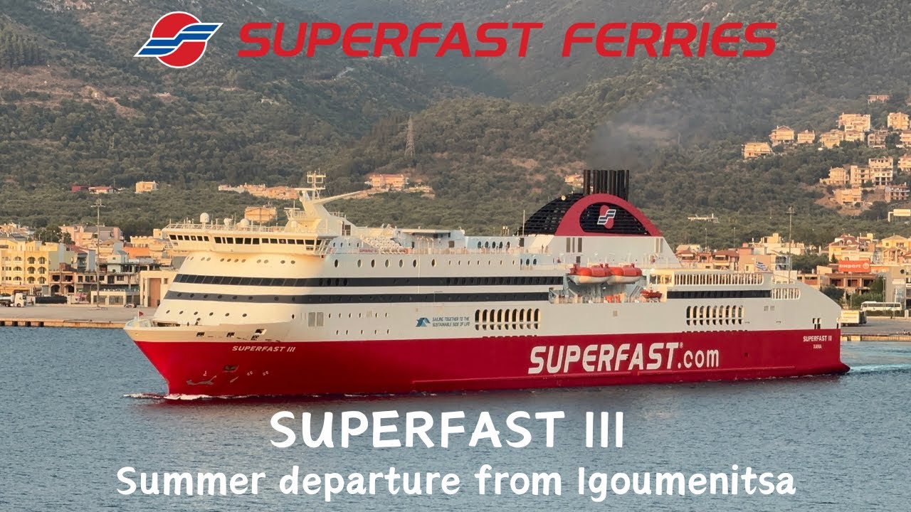 Superfast III - Superfast Ferries | Summer Departure from Igoumenitsa to Ancona