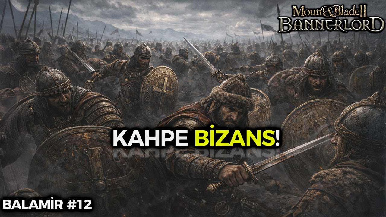 KAHPE BİZANS! Balamir | Burning Empires Bannerlord Hun Modu #12