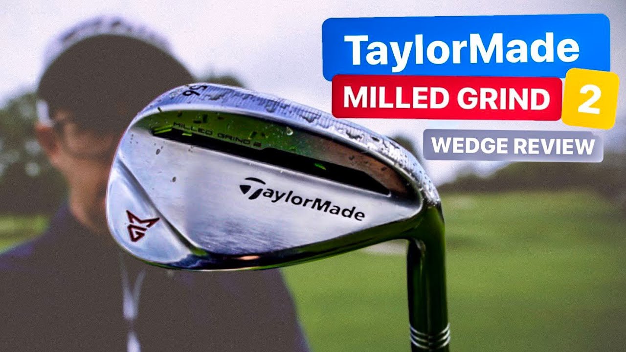 TAYLORMADE MILLED GRIND 2 WEDGE - BACKSPIN CLAIMS TESTED