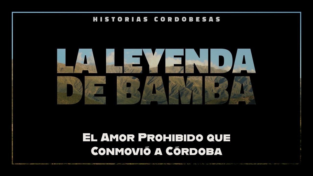 💔 LA LEYENDA DE BAMBA: El Amor Prohibido que Conmovió a Córdoba (PODCAST)