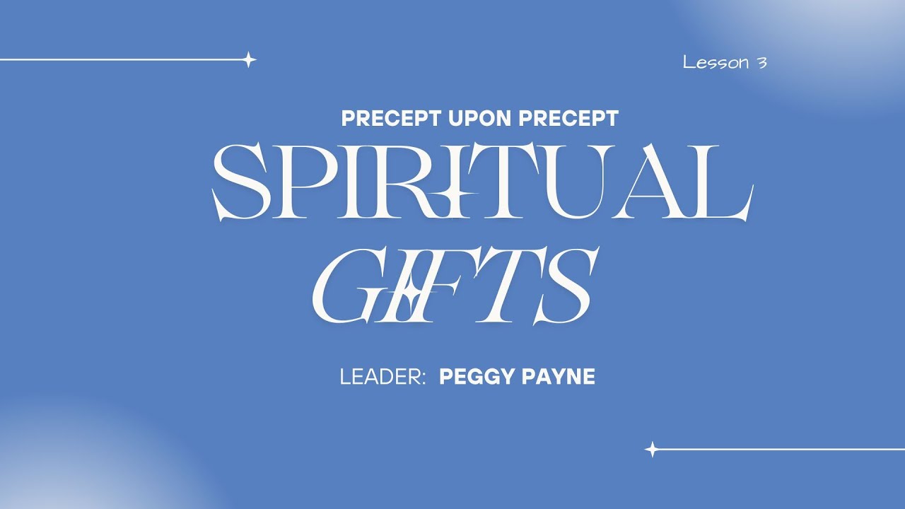 Spiritual Gifts Lesson 3 PUP