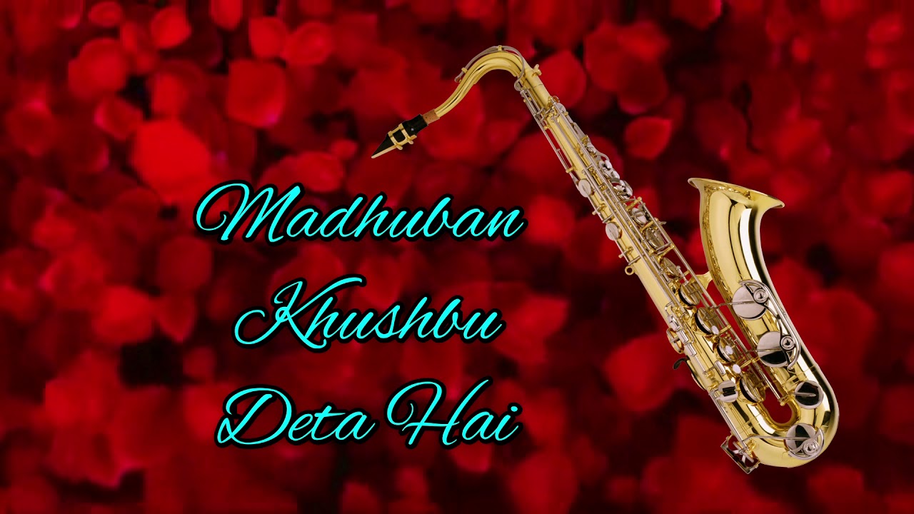 #388:-  Madhuban Khushboo Deta Hai | KJ Yesudas | Sajan Bina Suhagan | Saxophone Cover by Suhel