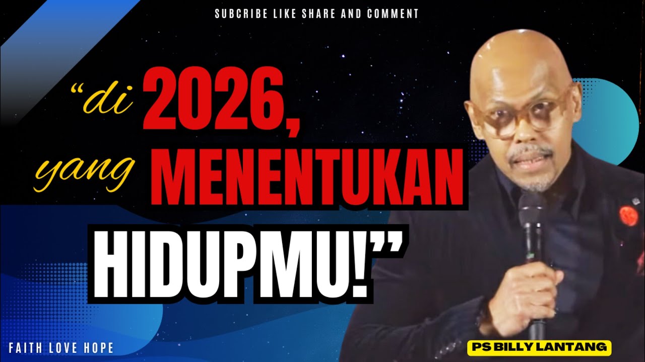 2026 Tuhan Mempertemukan Kita&mdash;pada Orang, Waktu, dan Tujuan yang Tepat | KHOTBAH PS BILLY LANTANG